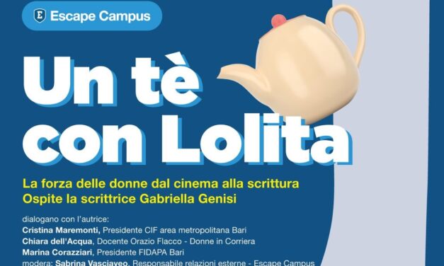 Escape Campus presenta a Bari per il Fuori Bif&st “Un tè con Lolita”