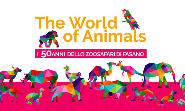 THE WORLD OF ANIMALS. UN RICCO CALENDARIO DI EVENTI PER I 50 ANNI DELLO ZOOSAFARI DI FASANO