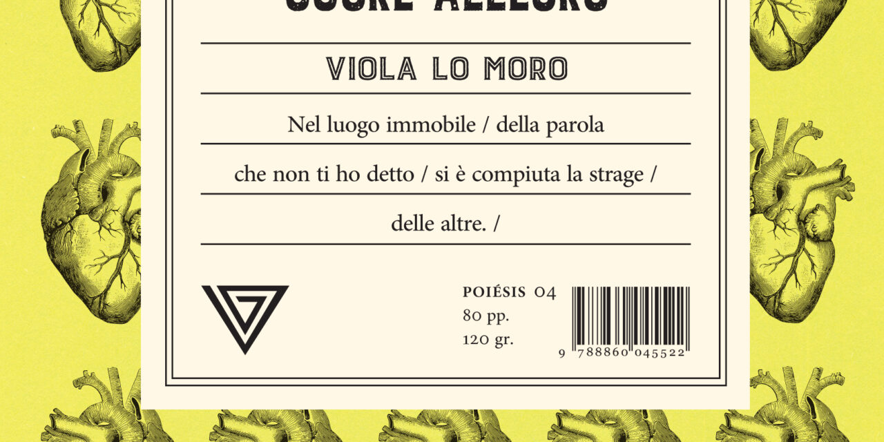 Tenere il “Cuore allegro”: la sfida poetica di Viola Lo Moro