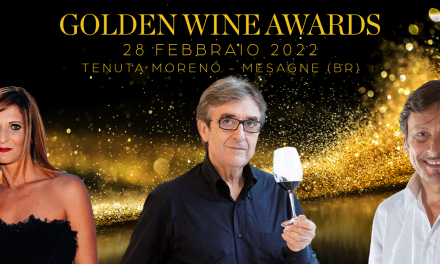 Golden Wine Awards. Il 28 febbraio i riconoscimenti saranno consegnati alla Tenuta Moreno di Mesagne