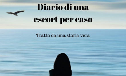 “Diario di una escort per caso: Tratto da una storia vera”, il nuovo romanzo di Eliana Ferro