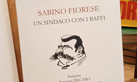 Il nuovo libro di Nicola Mascellaro “Sabino Fiorese, un sindaco con i Baffi”