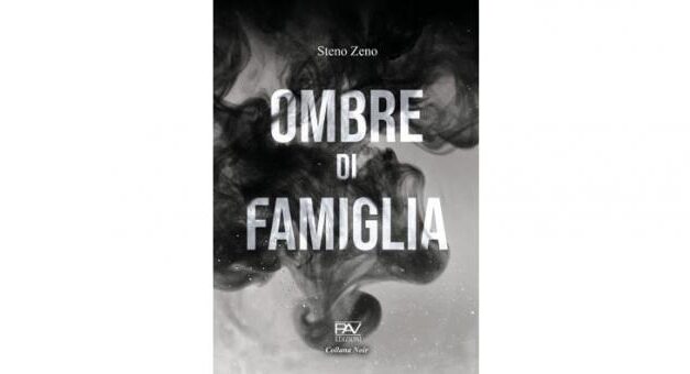 “Ombre di famiglia”, il racconto di una famiglia piena di segreti, il nuovo romanzo di Steno Zeno