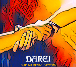 Claudio Brado Buttaro pubblica “Darei” il primo di tre singoli hard rock dal cuore tenero