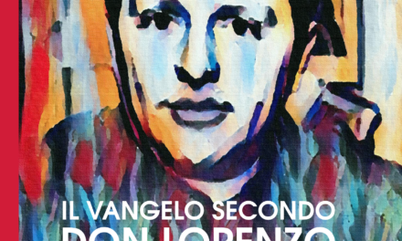 Il Vangelo secondo don Lorenzo Milani nell’ultimo libro di Antonio Calisi