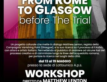 Workshop con Matthew Lenton, a Roma dal 13 al 19 maggio
